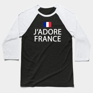 Funny French Flag - France Ancestry - J'adore France Baseball T-Shirt